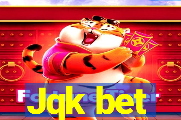 Jqk bet